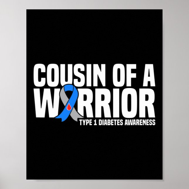 Cousin eines Warrior Typ 1 Diabetes Poster (Vorne)