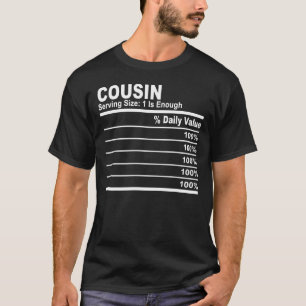 Cousin Ernährungsfakten individualisieren Adjektiv T-Shirt