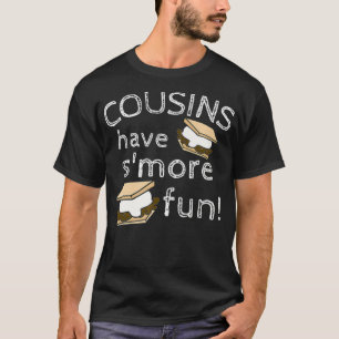 Cousin haben mehr Spaß Familie Urlaub Wiedersehen  T-Shirt