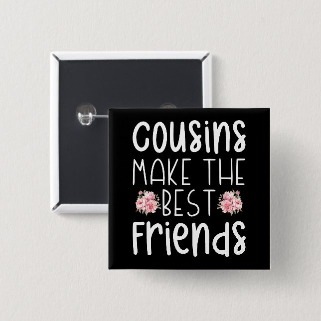 Cousin machen die besten Freunde der Niedlichen Ki Button (Vorne & Hinten)