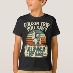 Cousin Reise, du sagst Alpaka, meine Taschen T-Shirt