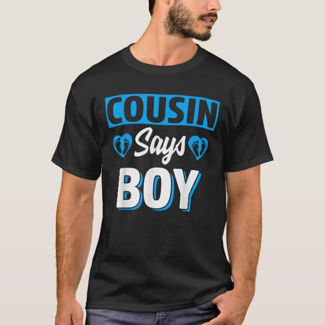 Cousin sagt Boy Niedlich Gender Reveal Team Blue B T-Shirt (Vorderseite)