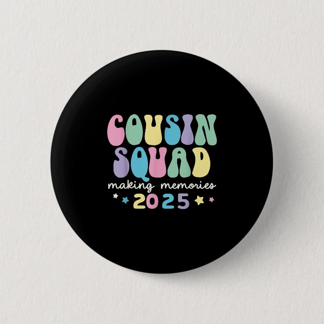 Cousin Squad Crew 2025 Erinnerungen Reun Button (Vorderseite)