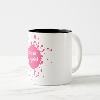 Cousin Squad Kaffee Tasse Rosa Spritzer