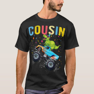 Cousin T Rex Dinosaur Monster truck Birthday Famil T-Shirt