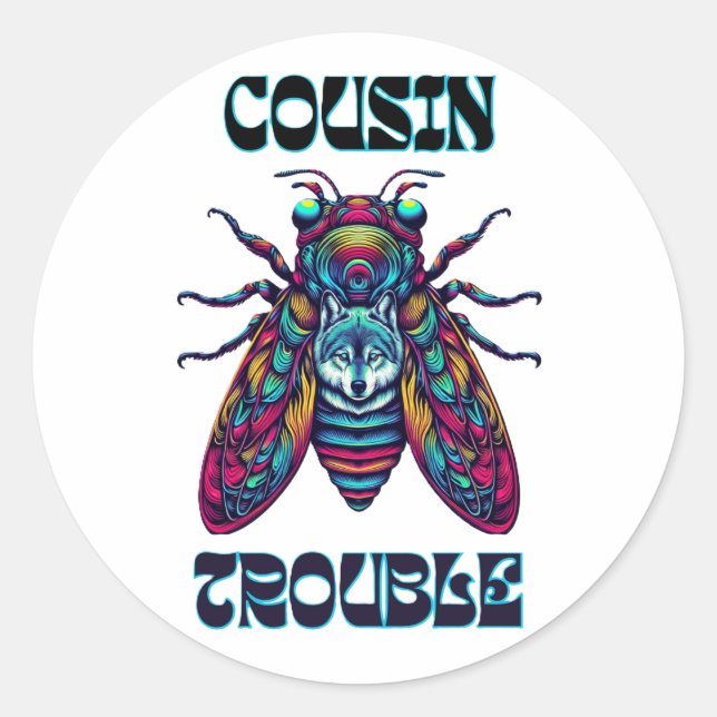 Cousin Trouble Cidada & Wolf Runder Aufkleber (Vorderseite)
