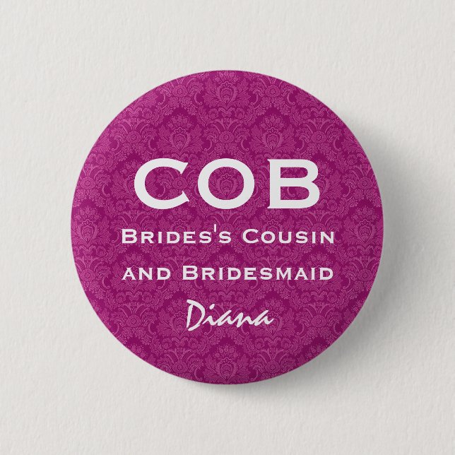 Cousin von Braut und Brautjungfer PFEILER lustige Button (Vorderseite)