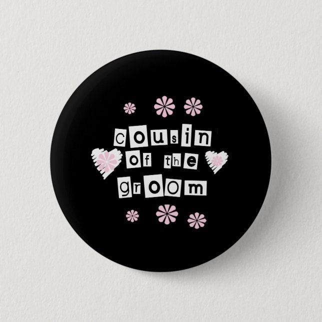 Cousin von Bräutigam-Weiß auf Schwarzem Button (Vorderseite)
