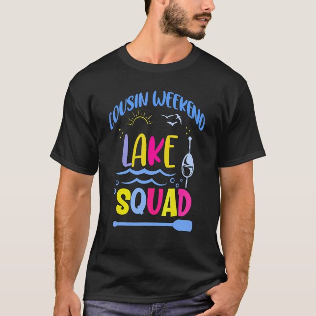 Cousin Weekend Lake Squad  Family Camping Vacation T-Shirt (Vorderseite)