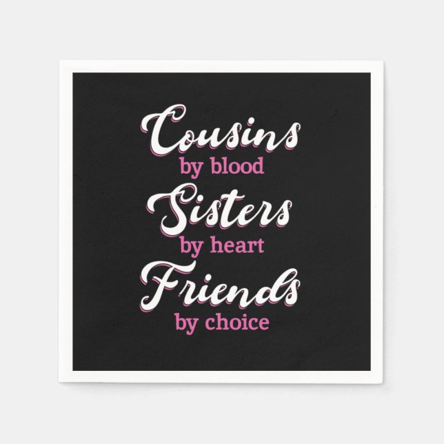 Cousins By Blood Friends Sister Brother Family Gif Serviette (Vorderseite)