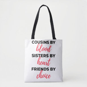 Cousins By Blood Sisters By Heart 2 Tasche