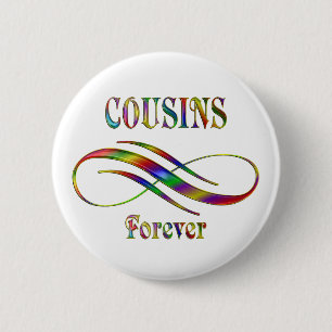 Cousins Forever Button