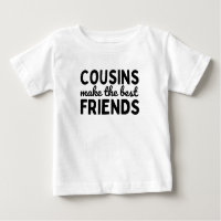 Cousins Make The Best Friends