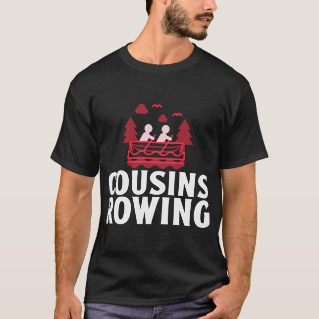Cousins Rudern T-Shirt (Vorderseite)