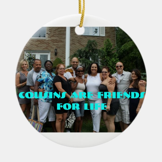 Cousins sind Freunde für Leben-Verzierung Keramikornament (Vorne)