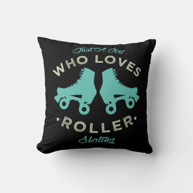 Coussin 20.Drôle Juste une fille qui aime le roller Roll (Recto)