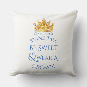 Coussin 20x20 Coussin- Soyez un Ananas Portez une Couronne