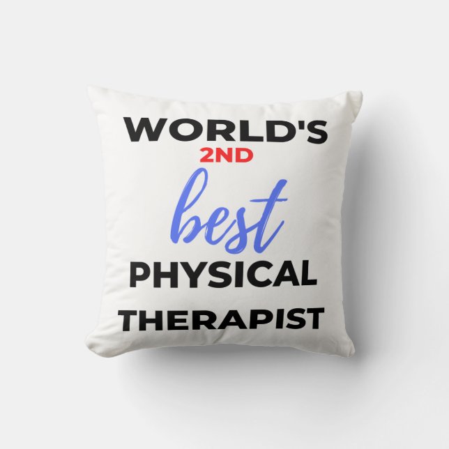 Coussin 2e meilleur physiothérapeute au monde 2 (Recto)