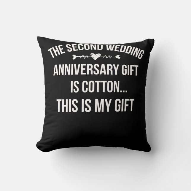 Coussin 2nd Wedding Anniversary Is Cotton This Is My Venin (Recto)