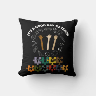 Coussin 3/4, C'est Une Bonne Journée Pour Enseigner Aux Pe