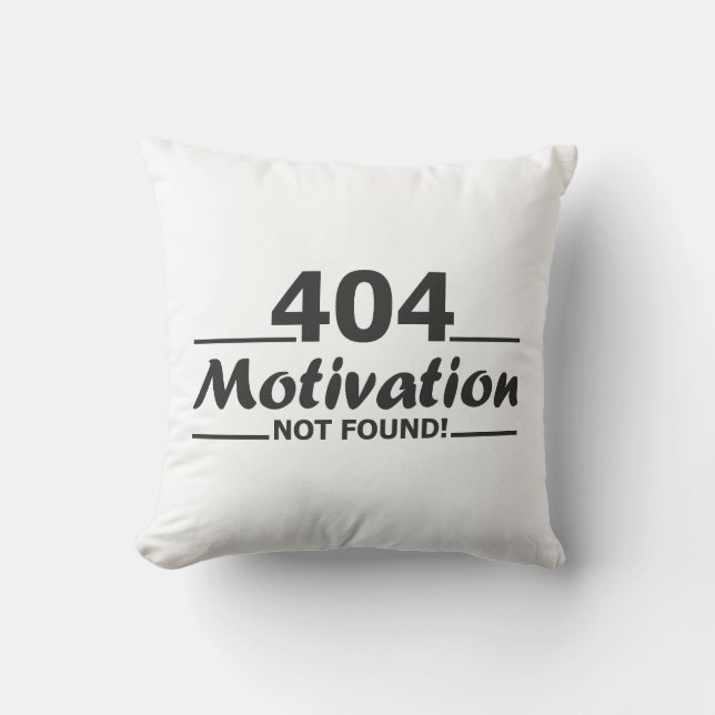 Coussin 404. Motivation introuvable! (Recto)