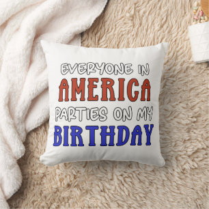 Coussin 4 juillet Anniversaire drôle