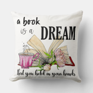 Coussin A Book Is a Dream Pillow | Square Throw Cushion