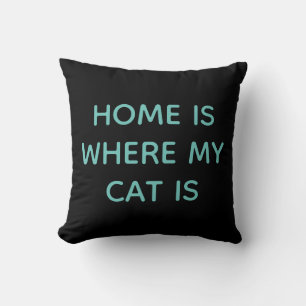 Coussin Accueil Est Où Mon Chat Est Citation Turquoise Sur