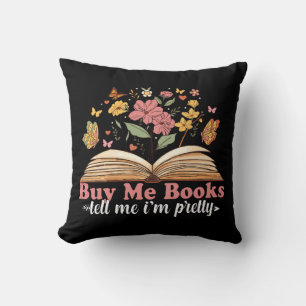 Coussin Achetez-moi des livres et dites-moi de me taireatt