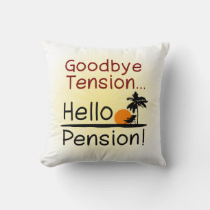 Coussin Adieu Tension, Bonjour Pension Drôle Retraite