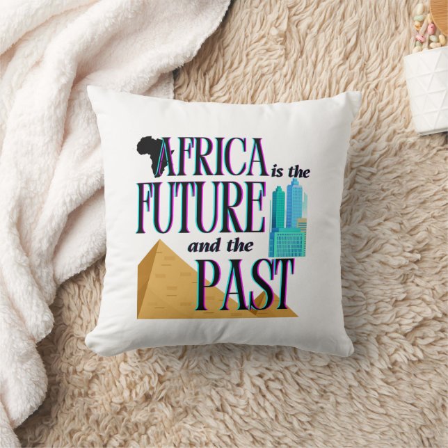 Coussin Africa is The Future & The Past |  (Couverture)