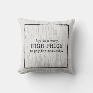 Coussin Âge maturité humour drôle affirmation triste