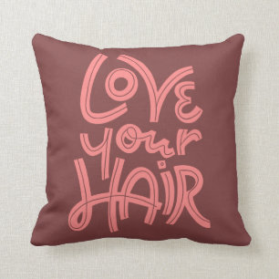 Coussin Aimez vos cheveux