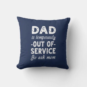 Coussin Allez demander à maman drôle cadeau de fête des pè