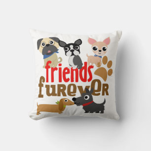 Coussin Amis Chiens Furever Chiens Chiens Chiens Chiens Ch