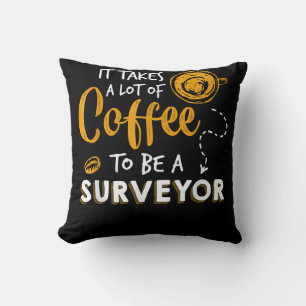 Coussin Amoureux du café Funny Surveyor Ingénieur Construc