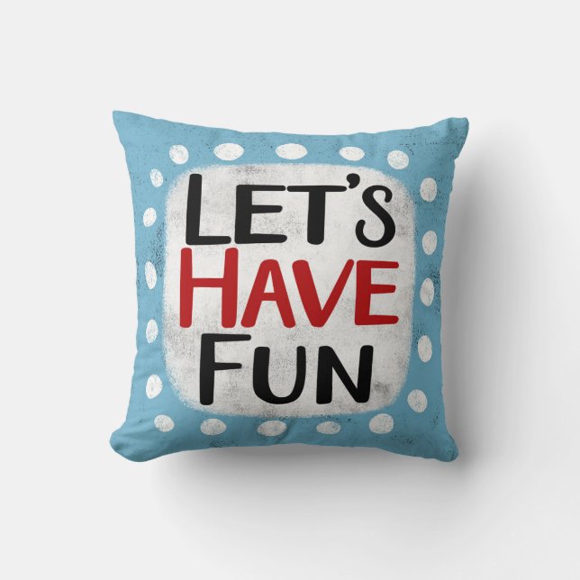 Coussin Amusons-nous avec l'oreiller à lancer (Recto)