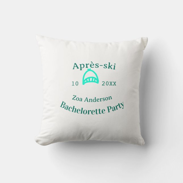 Coussin Après-ski bachelorette party turquoise hat name da (Recto)