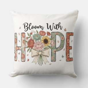 Coussin Art de typographie florale Fleurir avec espoir