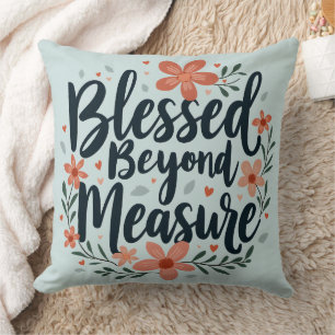 Coussin Au-delà de la mesure Art Floral Inspirationnel