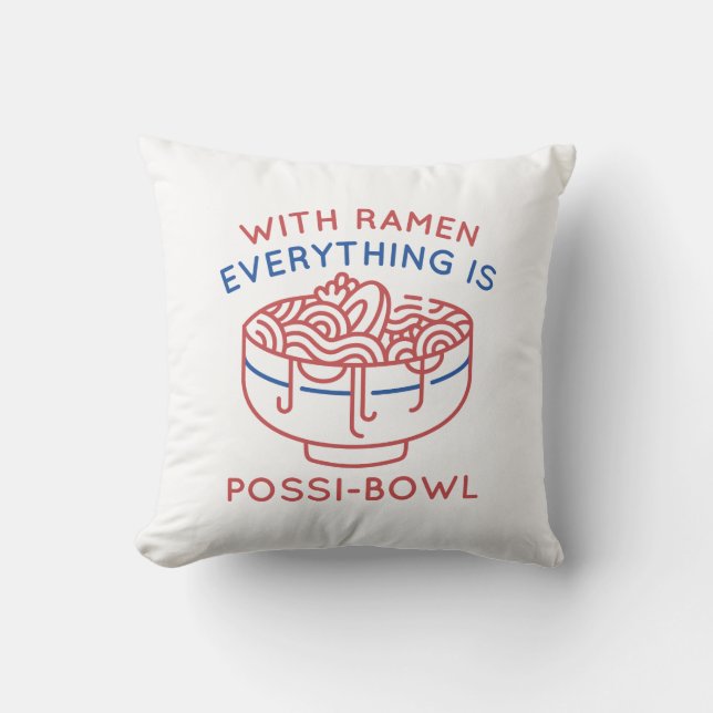 Coussin Avec Ramen Tout Est Possi-Bowl (Recto)