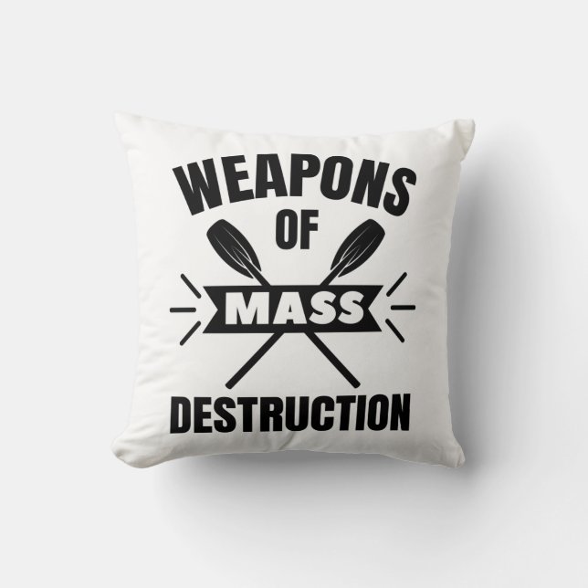 Coussin Aviron : Armes de destruction massive (Recto)