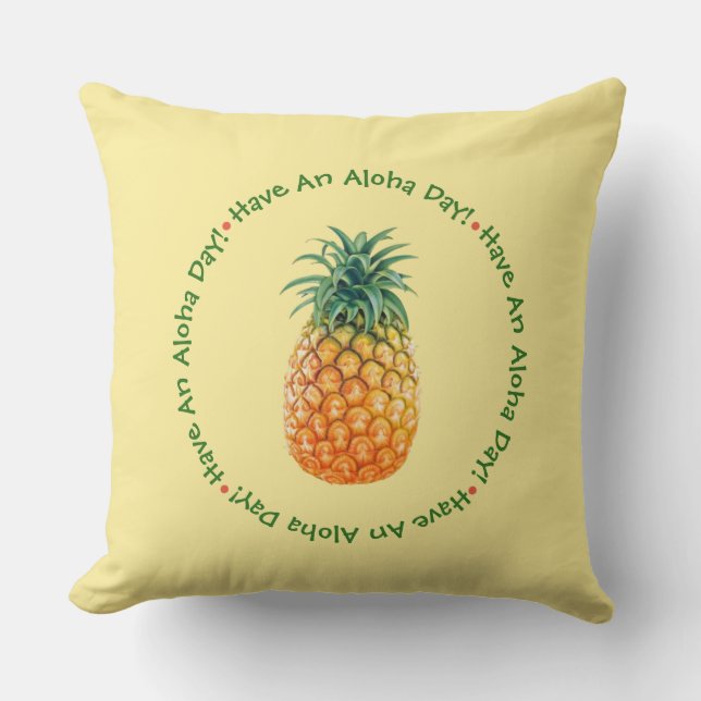 Coussin Avoir Un Ananas De La Journée Aloha (Recto)