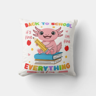 Coussin Axolotl Retour à l'école Tout va bien Je vais bien