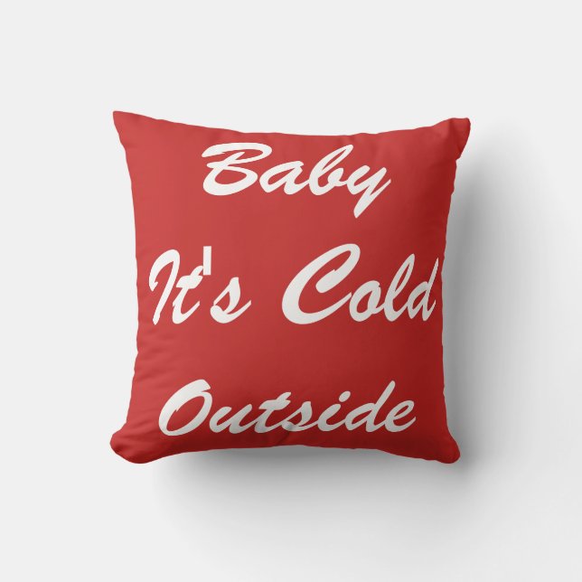 Coussin Baby décoratif moderne Il fait froid dehors (Recto)