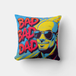 Coussin Bad bad dad 