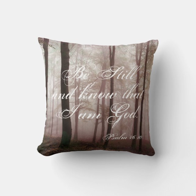 Coussin Be Still Psaum 46:10 Christian Throw Pillow (Recto)