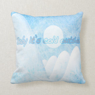 Coussin Bébé c'est extérieur froid