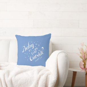 Coussin 'Bébé il fait froid dehors' Bleu Vacances Moderne
