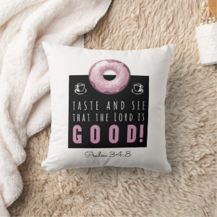 Coussin Belle Bible Verse Psaume 34:8 avec Doughnut rose